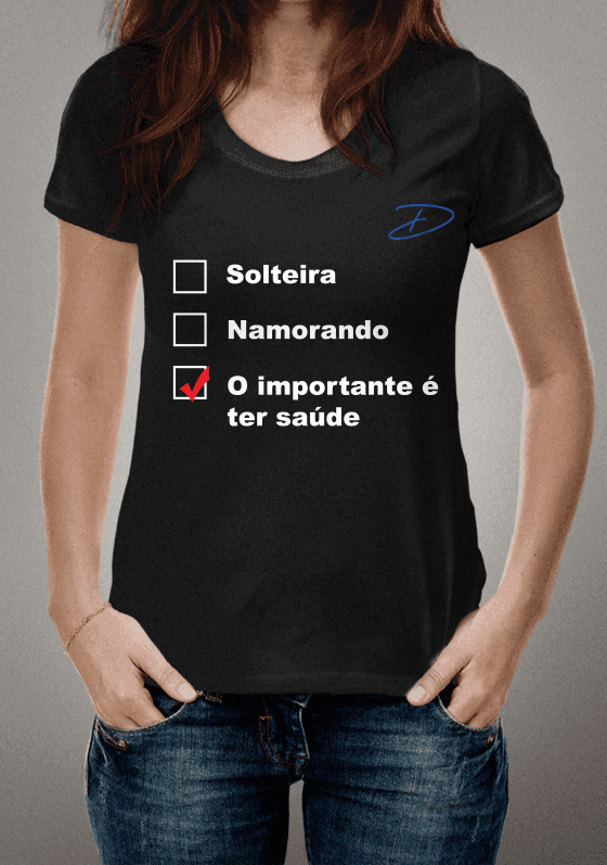 O importante é ter saúde - Feminina (Preta)