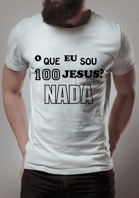 O que eu sou sem Jesus? NADA