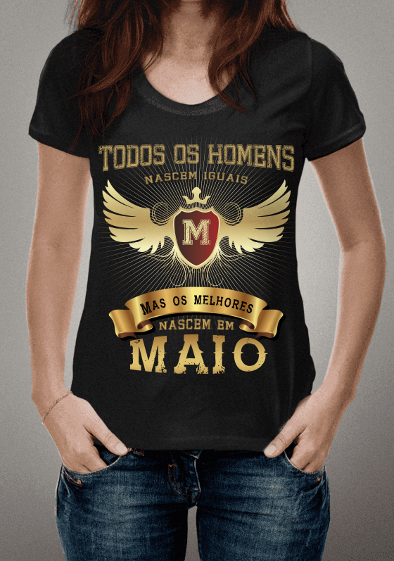 Os melhores Homens nascem em Maio