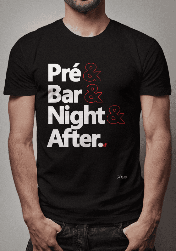Pré, Bar, Night e After