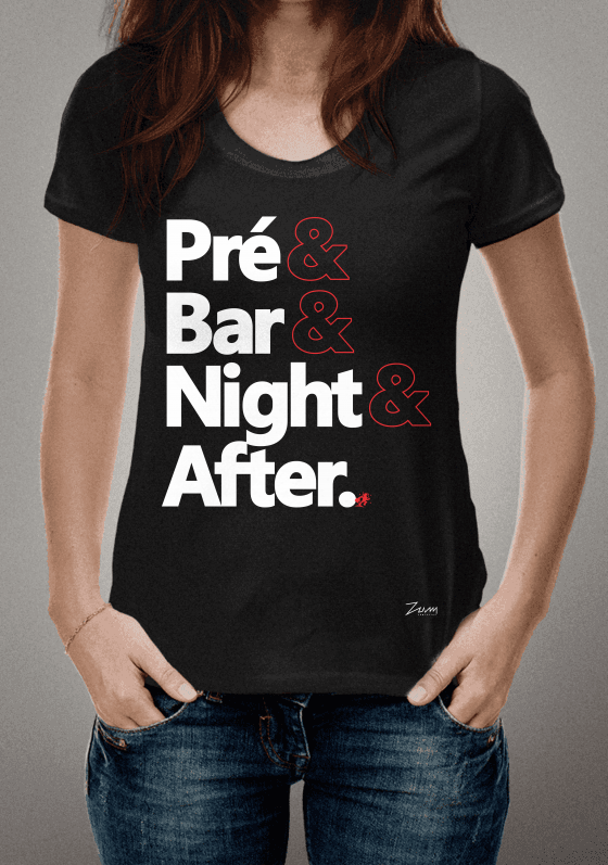 Pré, Bar, Night e After