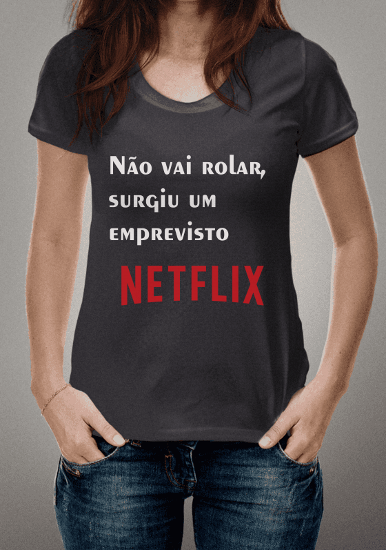Nome do produto  Prefiro a Netflix