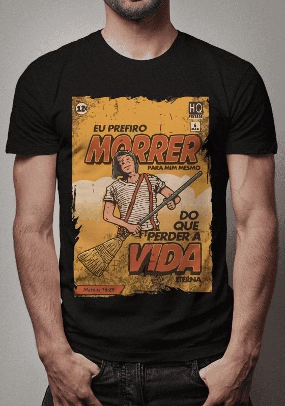Nome do produto: Prefiro Morrer do que Perder a VIda
