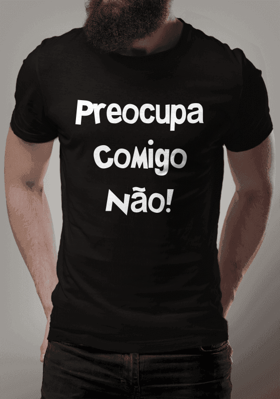 Nome do produto  Preocupa Comigo Não!