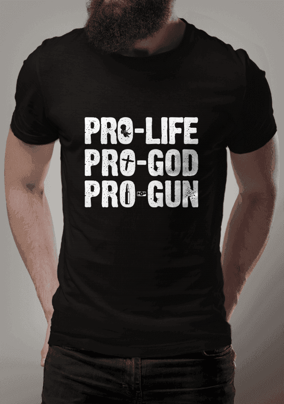 Nome do produto  PRO LIFE, PRO GOD, PRO GUNS 