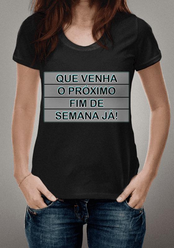 Que venha o próximo fim de semana já!