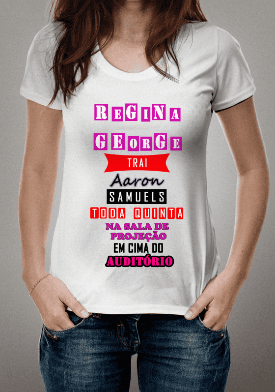 Nome do produto: Regina george