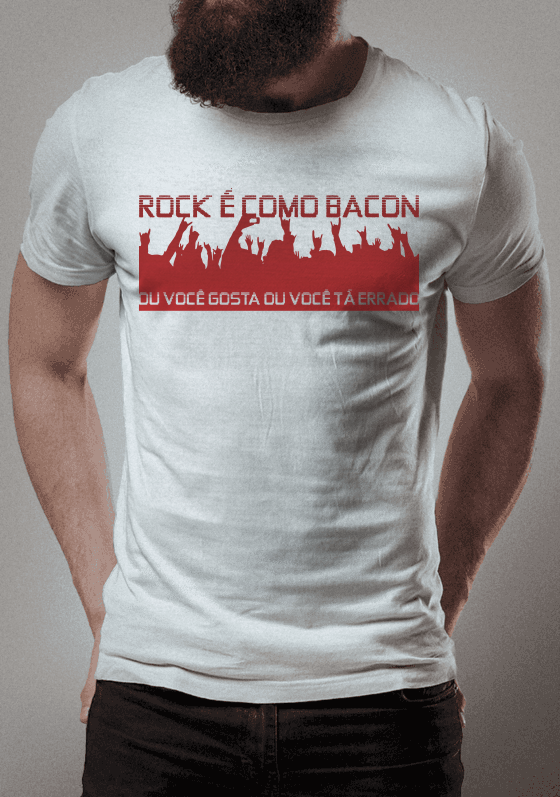 Nome do produto  Rock é como Bacon