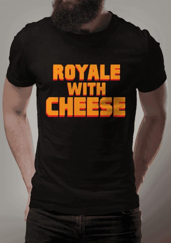 Royale With Cheese