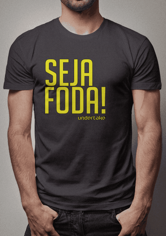 Nome do produto  Seja foda!