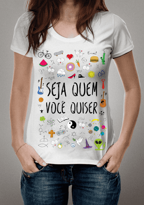 Nome do produto  Seja quem você quiser