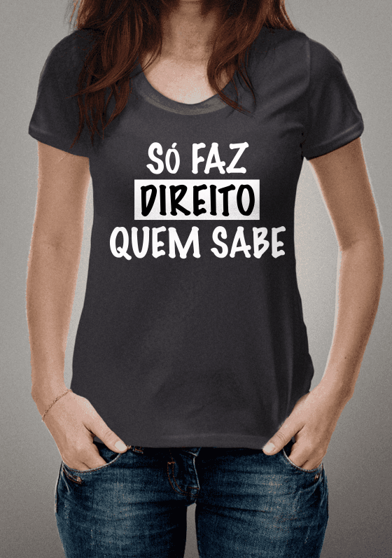 SÓ FAZ DIREITO QUEM SABE