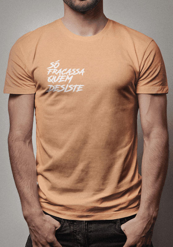 Nome do produto  SÓ FRACASSA QUEM DESISTE LARANJA ESTONADO