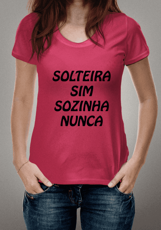 Nome do produto  SOLTEIRA NUNCA