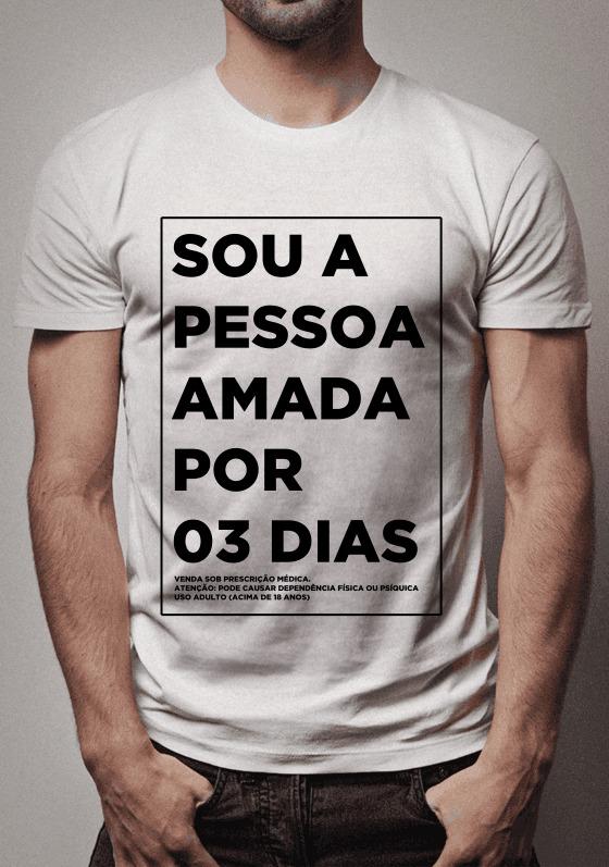 Sou a pessoa amada por 03 dias!