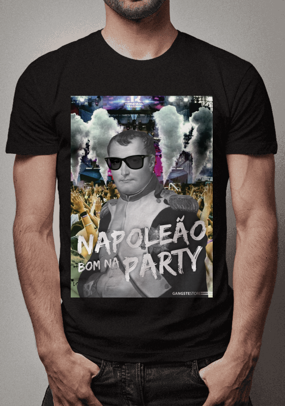 Nome do produto  T-shirt Napoleão Bom na Party