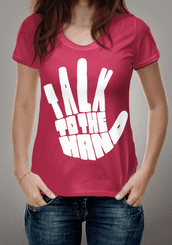 Talk to the hand