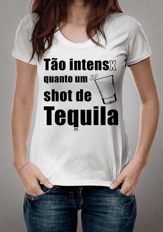 Tão intesx quanto um shot de tequila
