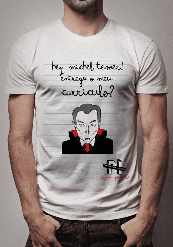 Nome do produto: Temer, entrega o meu currículo?