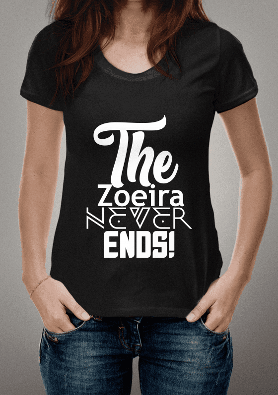 Nome do produto  The Zoeira Never Ends!
