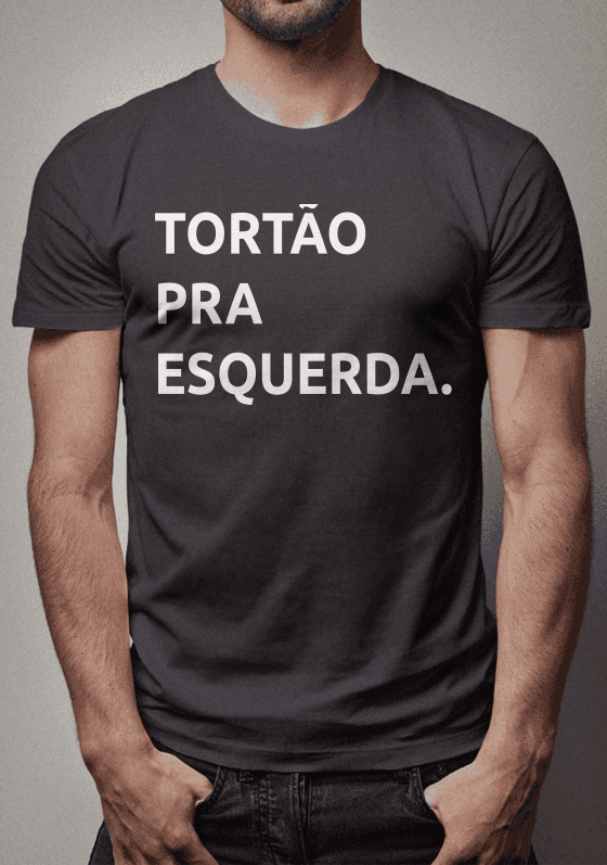 TORTÃO PRA ESQUERDA