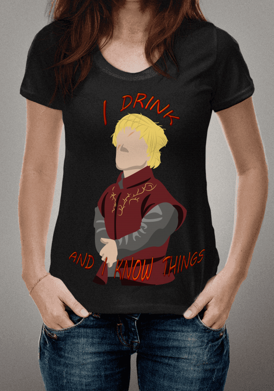 Nome do produto  Tyrion "i drink and i know things"