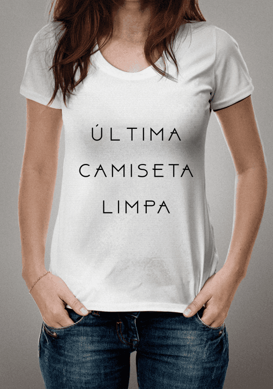 Nome do produto  Última camiseta limpa (vai lavar roupa!)