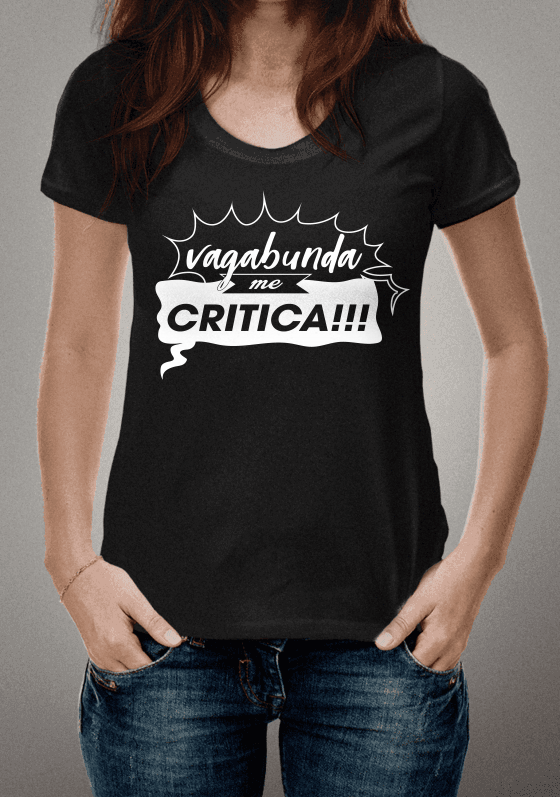 Nome do produto  Vagabunda me critica