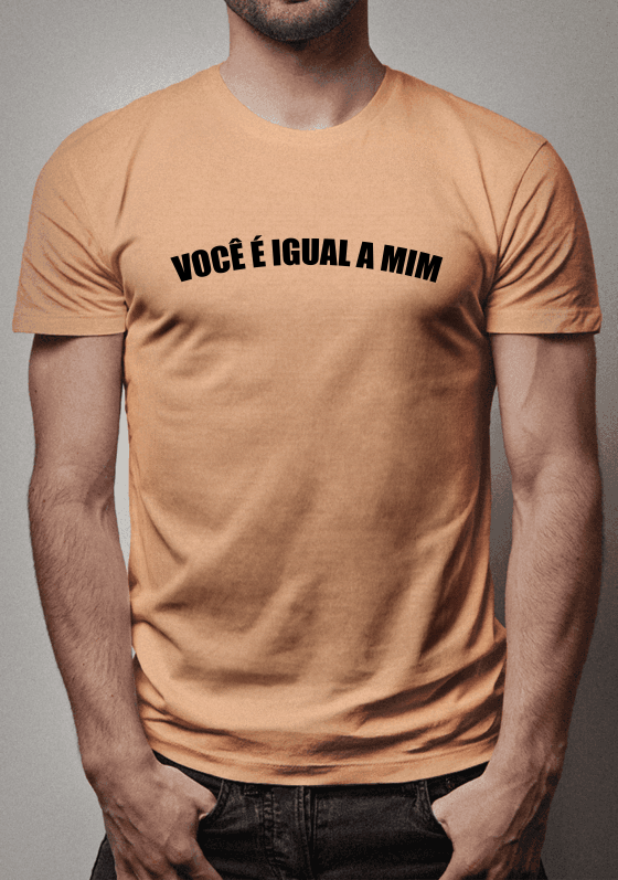 Nome do produto  Você é igual a mim