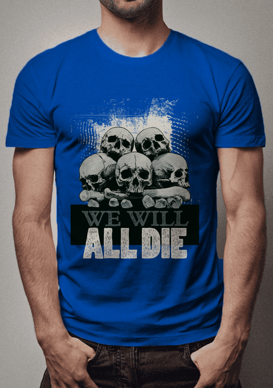 Nome do produto  We will all die