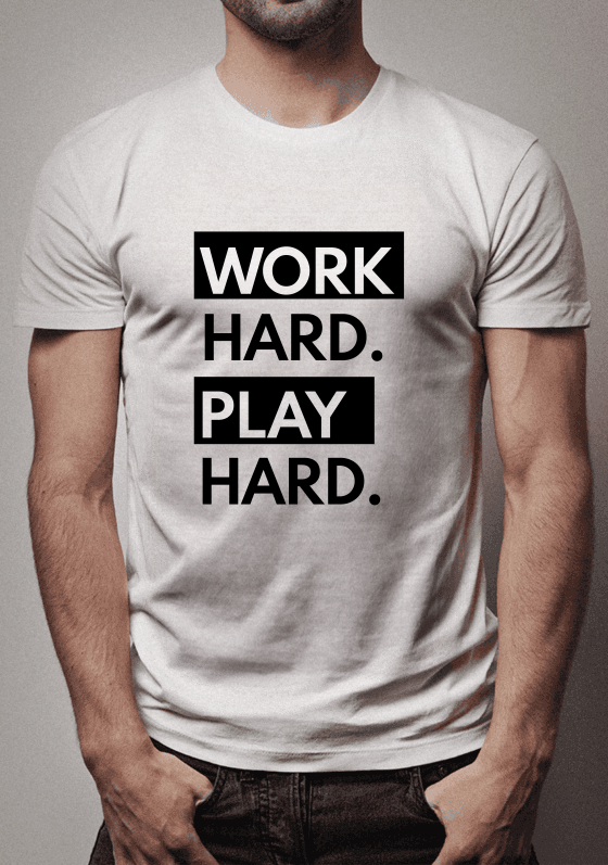 Nome do produto  Work hard. Play hard.