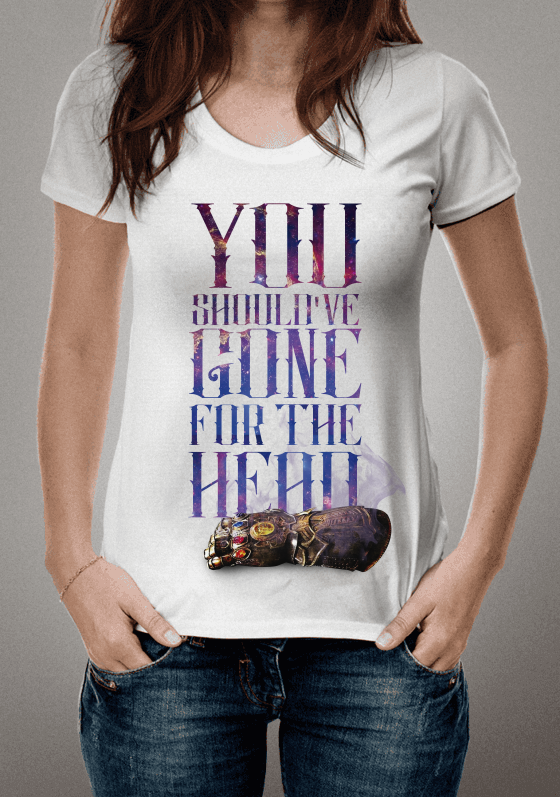 YOU SHOULD'VE GONE FOR THE HEAD