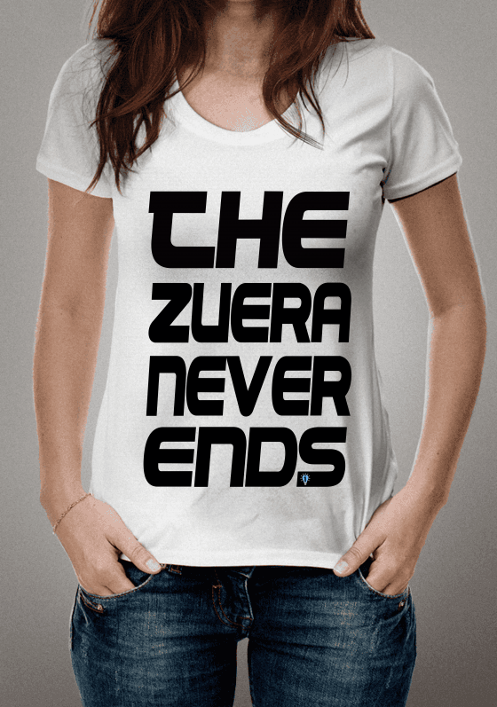 Nome do produto  ZUERA NEVER ENDS